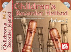 Children's Recorder Method, Volume 2 (noty pro zobcovou flétnu) (+audio)