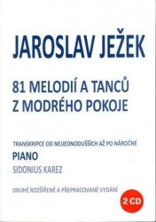 Jaroslav Ježek: 81 melodií z modrého pokoje (noty, akordy)