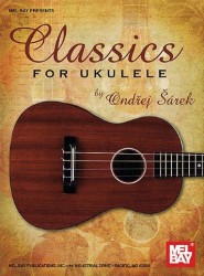 Ondřej Šárek: Classics for Ukulele (noty, tabulatury na ukulele)