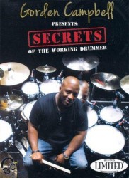 Gorden Campbell Presents Secrets Of The Working Drummer (video škola hry na bicí)