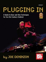 Plugging In: Extended Techniques for the 21st Century Violinist (noty na housle) (+CD & DVD)