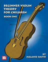 Beginner Violin Theory for Children, Book 1 (noty na housle)