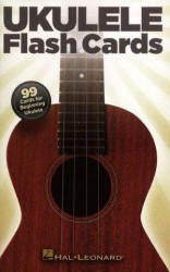 Ukulele Flash Cards: 99 Cards For Beginning Ukulele (noty na ukulele)