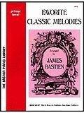 Bastien Piano Library: Favourite Classic Melodies Primer (noty na sólo klavír)