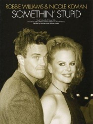 Robbie Williams And Nicole Kidman: Somethin' Stupid (noty na klavír, zpěv, akordy na kytaru)