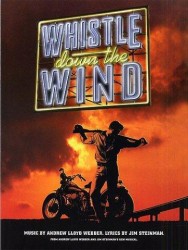Andrew Lloyd Webber: Whistle Down The Wind (noty na klavír, zpěv, akordy na kytaru)