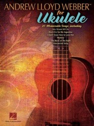 Andrew Lloyd Webber For Ukulele (noty, melodická linka, akordy)