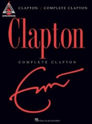 Eric Clapton: Complete Clapton (noty, tabulatury na kytaru)