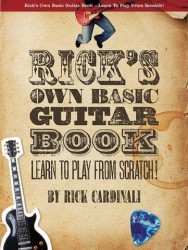 Rick Cardinali: Rick's Own Basic Guitar Book - Learn To Play From Scratch! (noty, tabulatury na kytaru) (+audio)