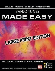 Banjo Tunes Made Easy, Large Print Edition (tabulatury na banjo)