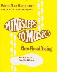 Edna Mae Burnam: Ministeps To Music Phase 1: Hand Positioning (noty na klavír)