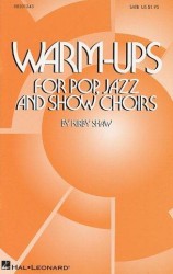 Warm-ups For Pop Jazz And Show Choirs (noty na sborový zpěv) - SADA 5 ks