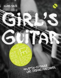 Anke Maria Iorio/Tobias Klose: Girl's Guitar (noty na kytaru) (+audio)