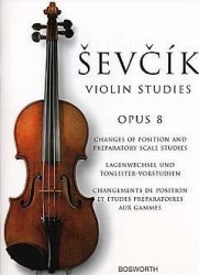 Otakar Ševčík Violin Studies: Changes Of Position And Preparatory Scale Studies Op.8 (noty na housle)