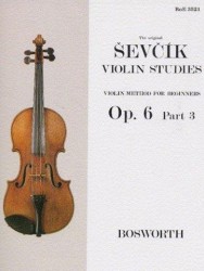 Otakar Ševčík: Violin Studies - Violin Method For Beginners Op.6 Part 3 (noty na housle)