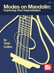 Todd Collins: Modes On Mandolin - Improve Your Improvisation (noty, tabulatury na mandolínu)