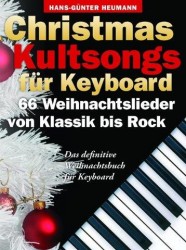 Christmas Kultsongs Für Keyboard - 66 Weihnachtslieder Von Klassik Bis Rock (noty na keyboard)