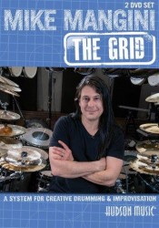 Mike Mangini: The Grid - A System For Creative Drumming & Improvisation (video škola hry pro bicí)