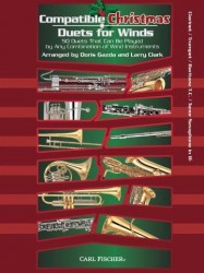 Compatible Christmas Duets For Winds: Clarinet/Trumpet/Baritone Treble Clef/Tenor Saxophone In Bb (noty na klarinet, trubku, baryton, tenorsaxofon)
