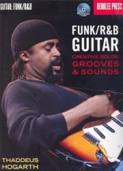Funk/R&B Guitar: Creative Solos, Grooves & Sounds (noty, tabulatury na kytaru) (+audio)