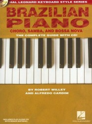 Hal Leonard Keyboard Style Series: Brazilian Piano - Chôro, Samba And Bossa Nova (noty na sólo klavír) (+audio)