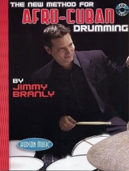 Jimmy Branly: The New Method For Afro-Cuban Drummnig (noty na bicí) (+audio)