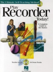 Play Recorder Today! - A Complete Guide To The Basics (noty na zobcovou flétnu) (+audio)