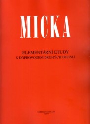 Josef Micka: Elementární etudy I. (s doprovodem druhých houslí)