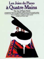 The Joy Of Piano Duets (French Edition) (noty na čtyřruční klavír)