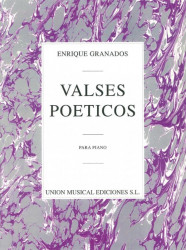 Enrique Granados: Valses Poeticos (noty na sólo klavír)