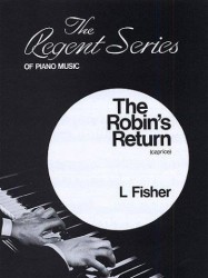 L. Fisher: The Robin's Return (Caprice) (noty na sólo klavír)