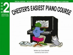 Chester's Easiest Piano Course: Book 2 - Special Edition (noty na sólo klavír)