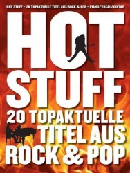 Hot Stuff: 20 Topaktuelle Titel Aus Rock & Pop (noty na klavír, zpěv, akordy na kytaru)
