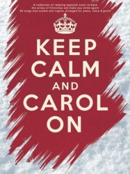 Keep Calm And Carol On (noty na klavír, zpěv, akordy na kytaru)