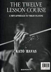 Kato Havas: The 12 Course Lesson In A New Approach To Violin Playing (noty na housle)