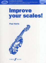 Improve Your Scales! Violin Grade 1 (2012 Edition) (noty na housle)