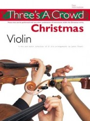 Three's A Crowd: Christmas Violin (noty na housle)