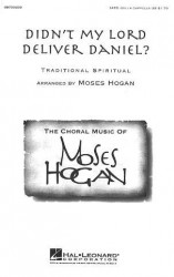 Moses Hogan: Didn't My Lord Deliver Daniel? (noty na sborový zpěv SATB) - SADA 5 ks