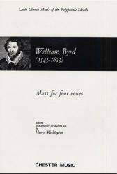 William Byrd: Mass For Four Voices (noty na sborový zpěv SATB)