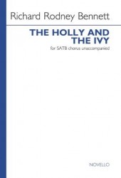 Richard Rodney Bennett: The Holly And The Ivy (noty na sborový zpěv SATB)