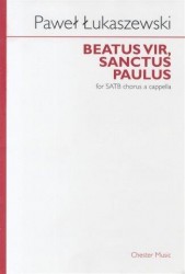 Pawel Lukaszewski: Beatus Vir, Sanctus Paulus (noty na sborový zpěv SATB)