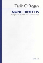 Tarik O'Regan: Nunc Dimittis (Latin) (noty na sborový zpěv SATB)