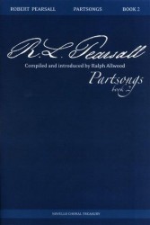 Robert Pearsall: Partsongs - Book 2 (noty na sborový zpěv SATB)