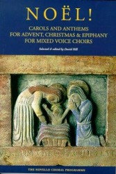 Noel!: Carols And Anthems For Advent, Christmas And Epiphany (noty na sborový zpěv SATB)