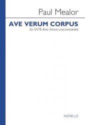 Paul Mealor: Ave Verum Corpus (noty na sborový zpěv SATB)