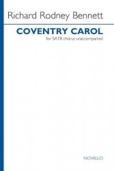 Richard Rodney Bennett: Coventry Carol (noty na sborový zpěv SATB)