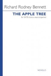 Richard Rodney Bennett: The Apple Tree (noty na sborový zpěv SATB)