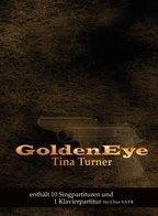 Tina Turner: Golden Eye (noty na sborový zpěv SATB, klavír)