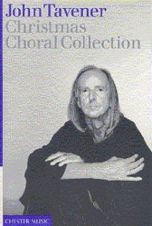 John Tavener: Christmas Choral Collection (noty na sborový zpěv SATB, klavír)