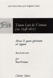 Tomas Luis De Victoria: Missa O Quam Gloriosum Est Regnum (noty na sborový zpěv SATB, klavír)